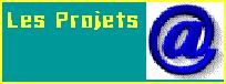 Les Projets