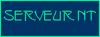 Serveur NT